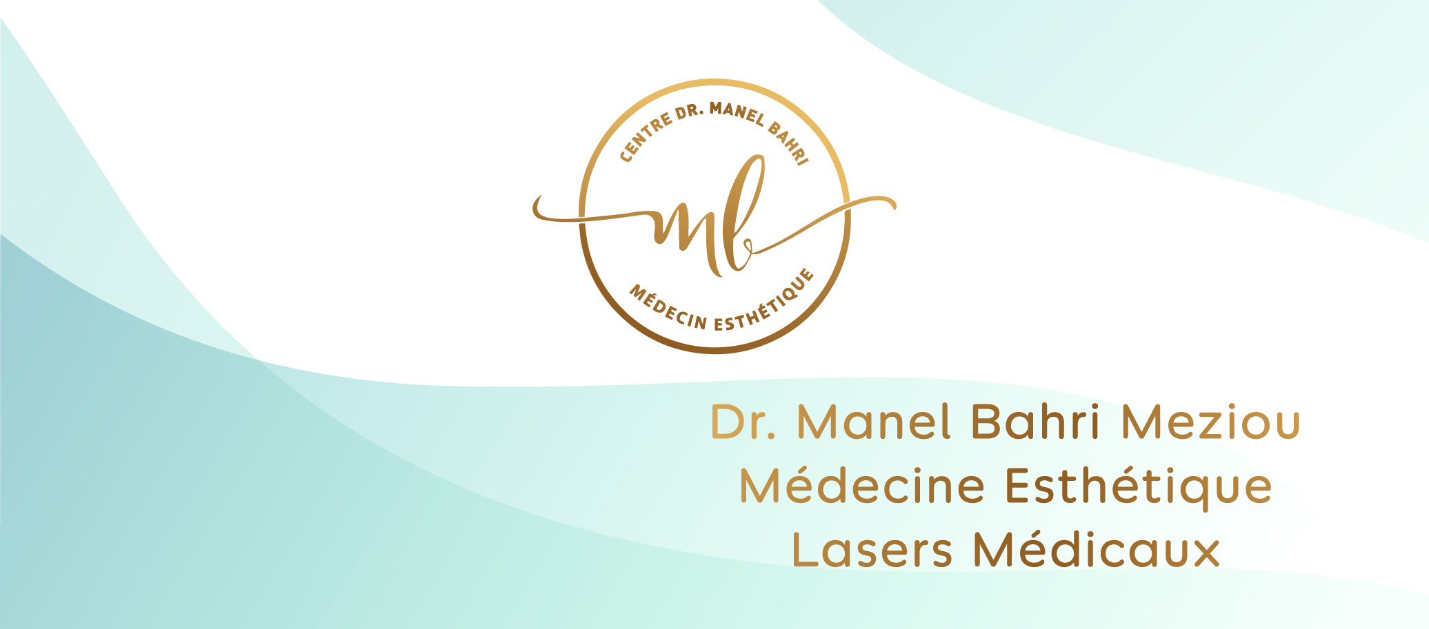 Manel Bahri Médecine esthétique Laser médicaux